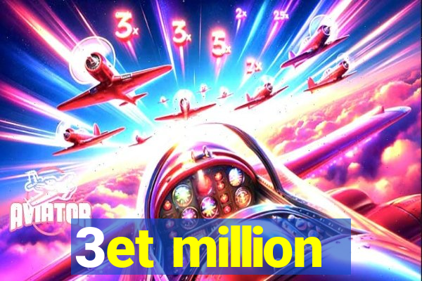 3et million