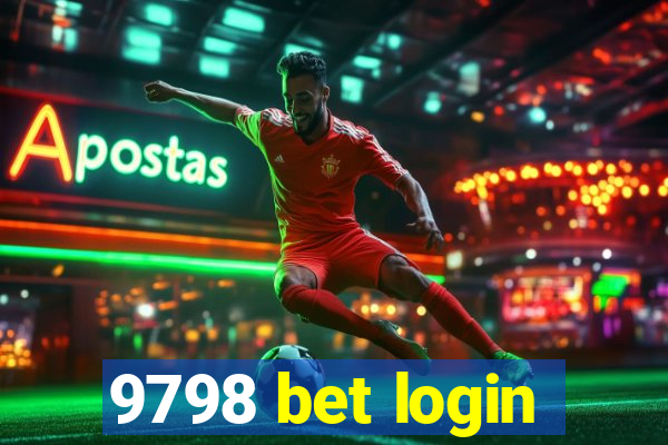 9798 bet login