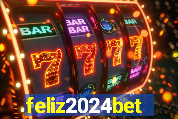 feliz2024bet