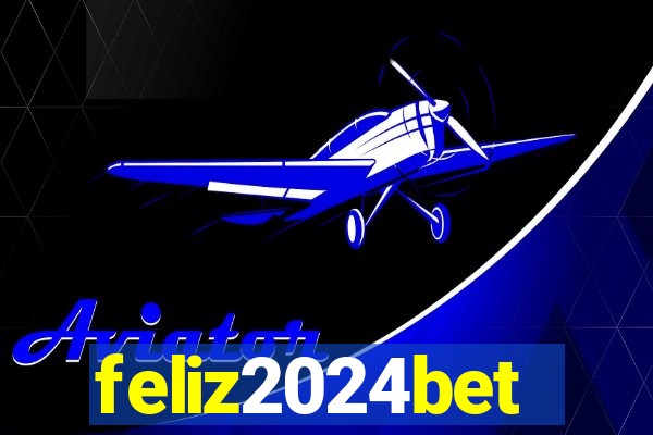 feliz2024bet