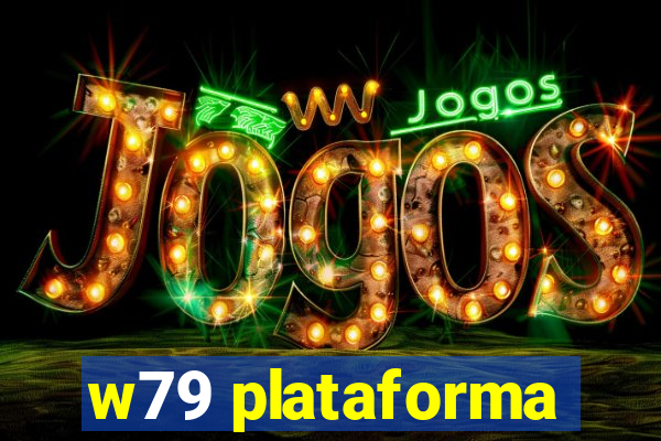 w79 plataforma