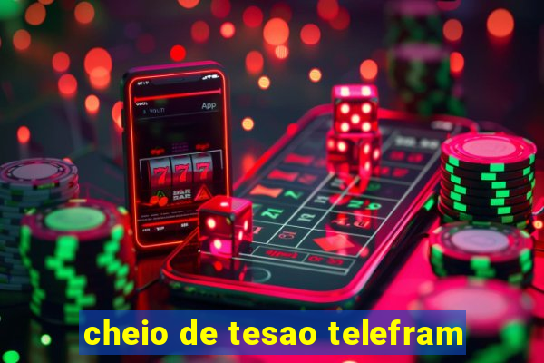 cheio de tesao telefram