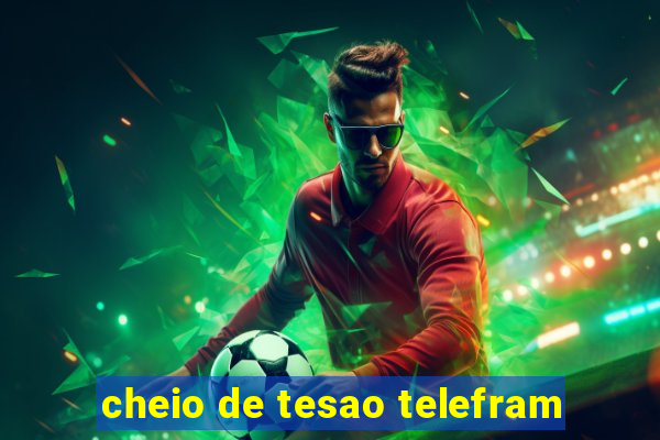 cheio de tesao telefram