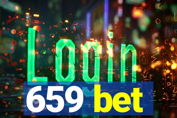 659 bet