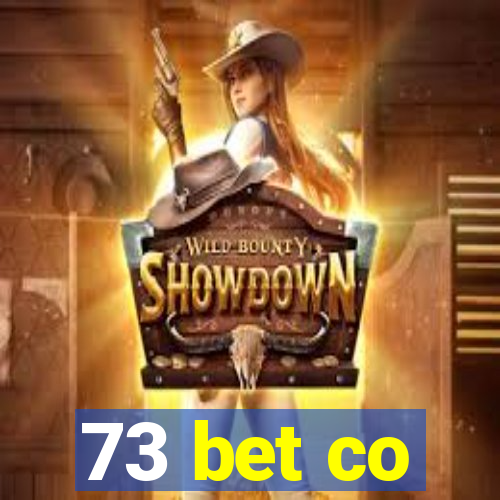 73 bet co