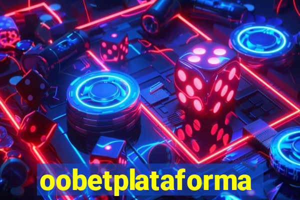 oobetplataforma