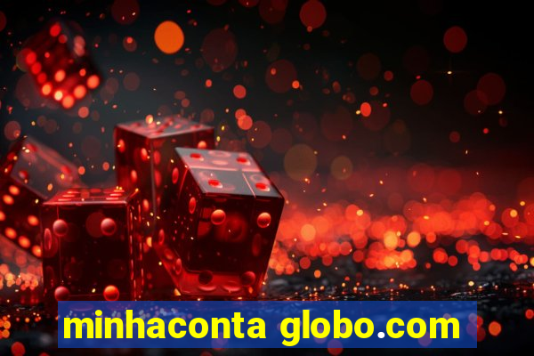 minhaconta globo.com