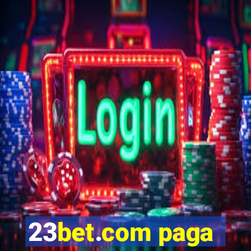 23bet.com paga