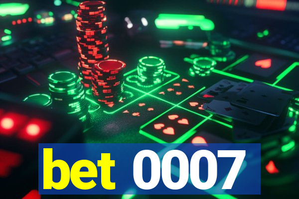 bet 0007