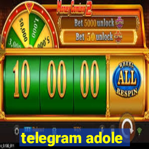 telegram adole