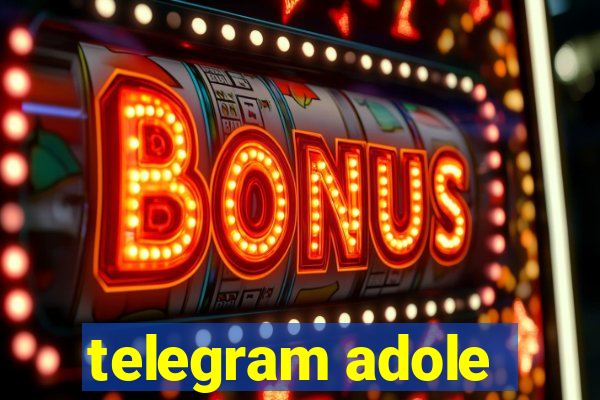 telegram adole