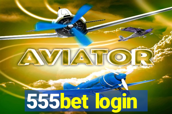 555bet login