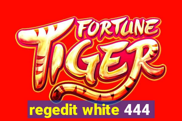 regedit white 444