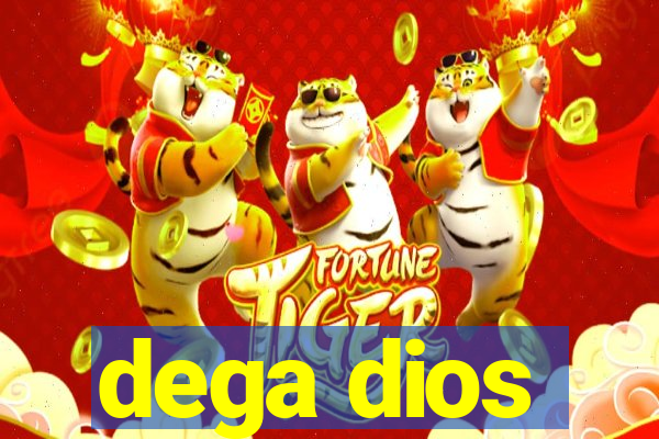 dega dios