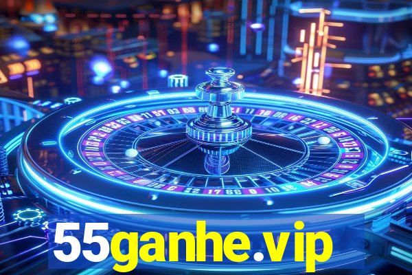 55ganhe.vip