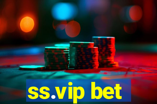 ss.vip bet