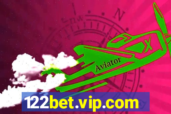 122bet.vip.com