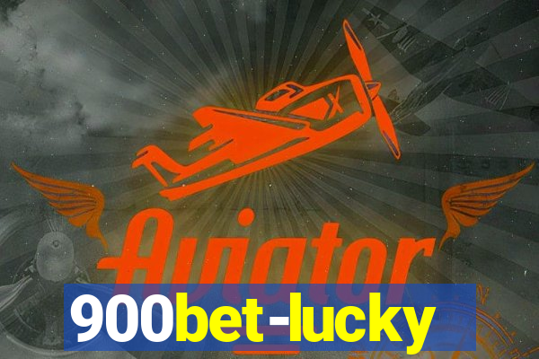 900bet-lucky