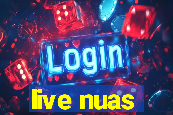 live nuas