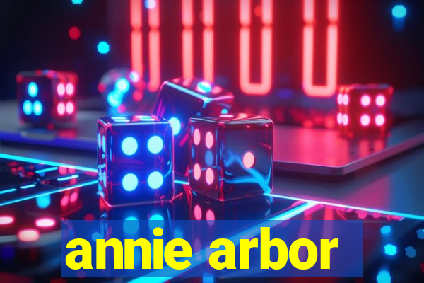 annie arbor