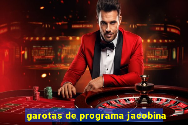 garotas de programa jacobina