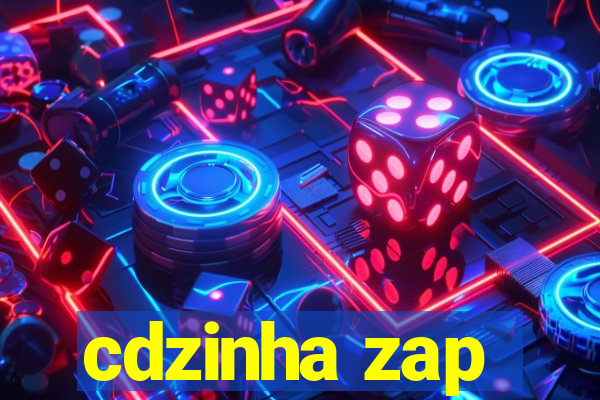 cdzinha zap