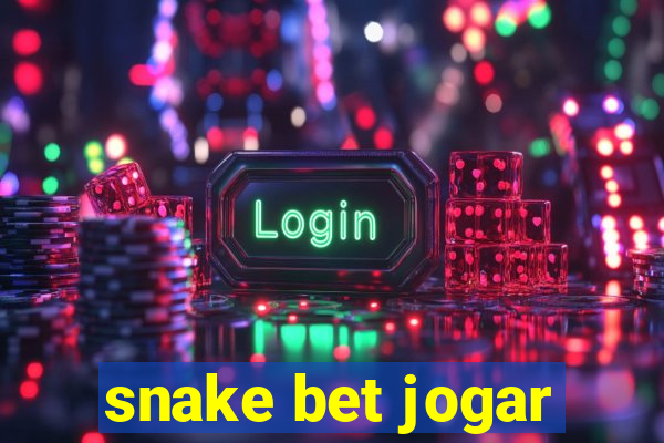 snake bet jogar