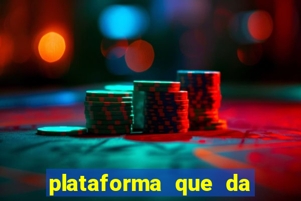 plataforma que da bonus sem depósito