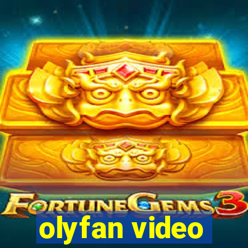 olyfan video