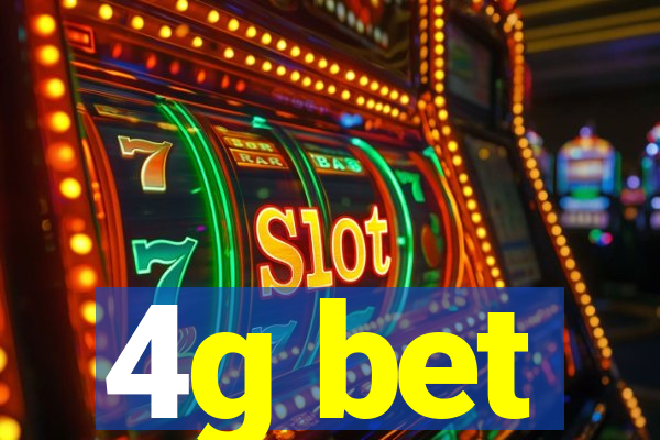 4g bet