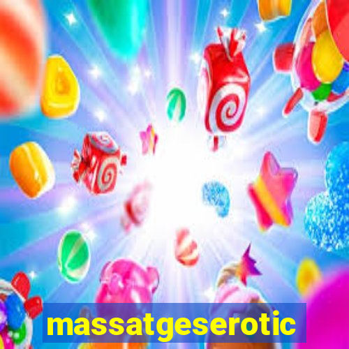 massatgeserotics's