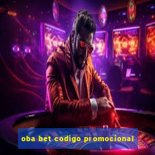 oba bet codigo promocional