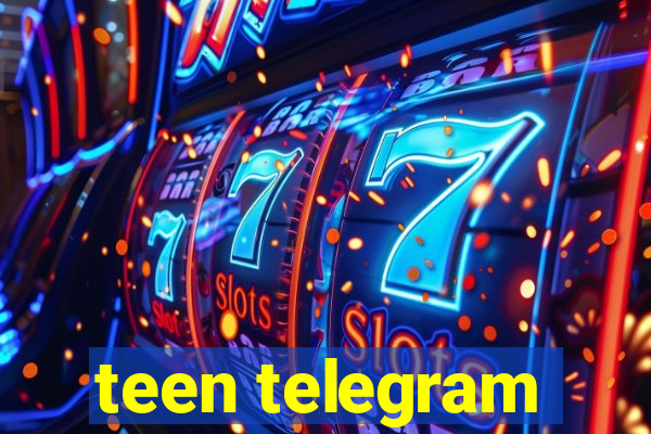 teen telegram