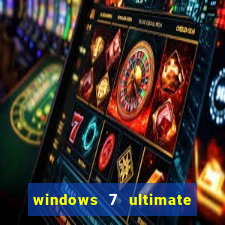 windows 7 ultimate 32 bits download iso