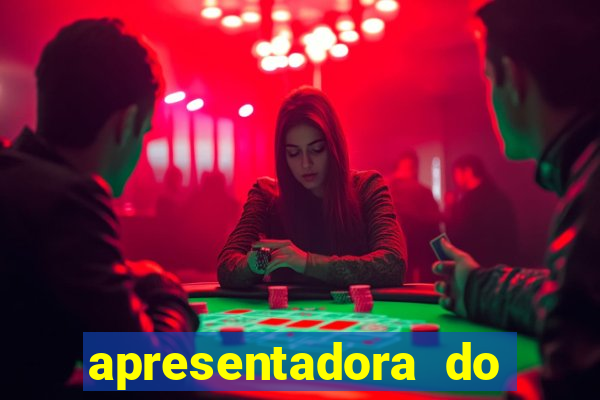 apresentadora do esporte espetacular nua