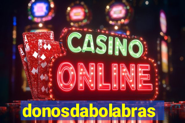 donosdabolabrasil.net