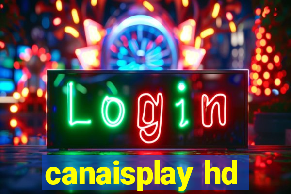 canaisplay hd