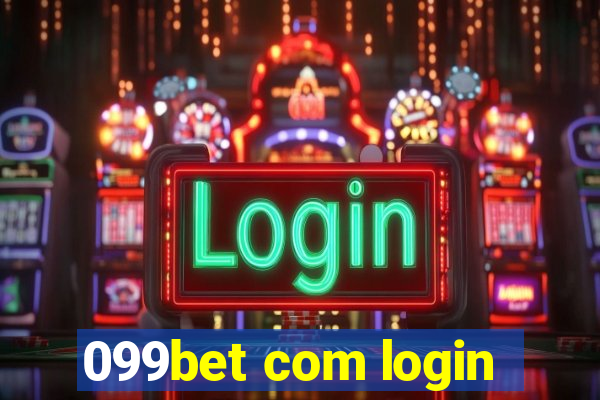 099bet com login