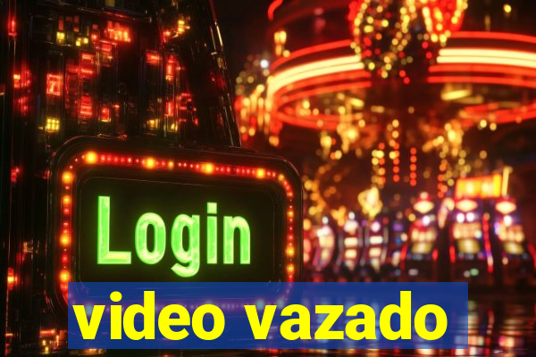 video vazado