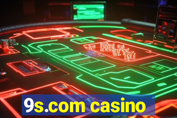 9s.com casino