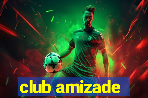 club amizade