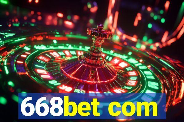 668bet com