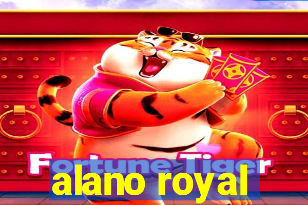 alano royal