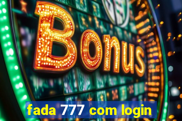 fada 777 com login