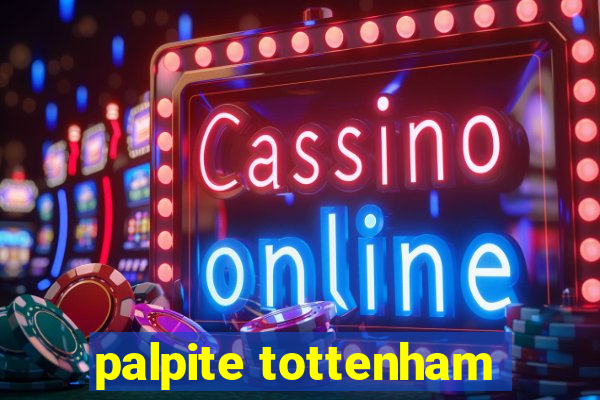 palpite tottenham