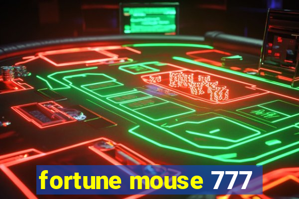 fortune mouse 777