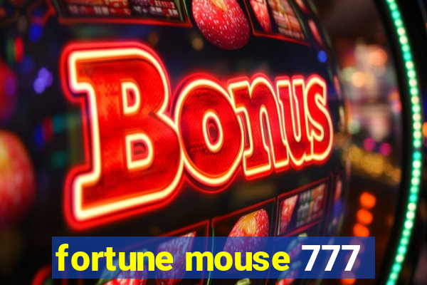 fortune mouse 777