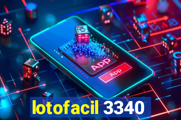 lotofacil 3340