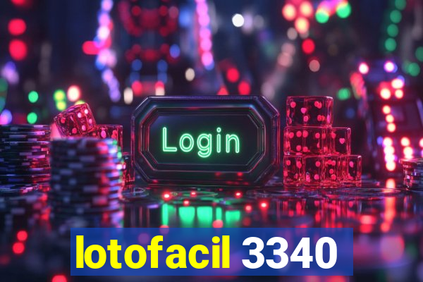 lotofacil 3340