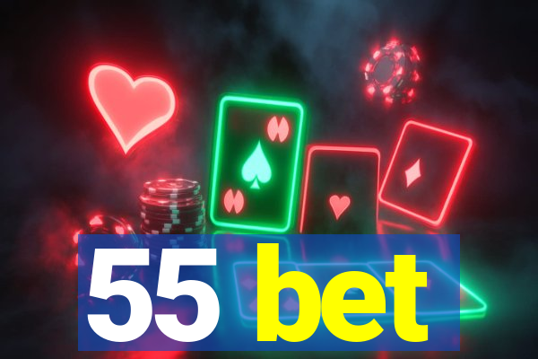 55 bet